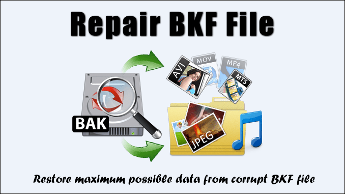 how to repair BKF file
