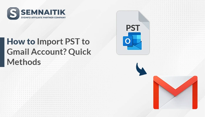 Import PST to Gmail