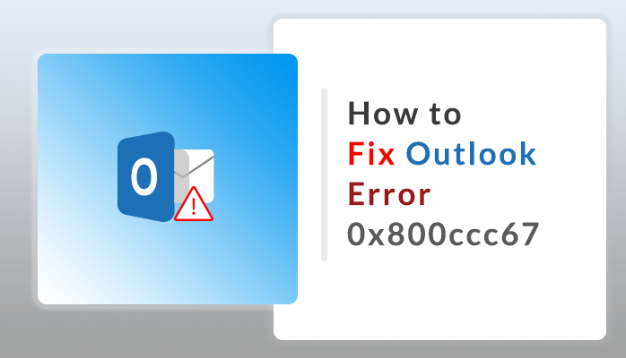 MS Outlook error code 0x800ccc67