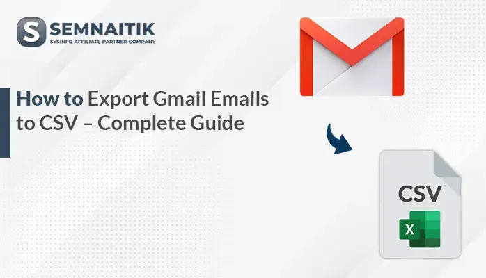 Export Gmail Emails to CSV